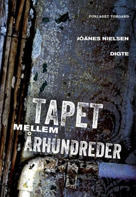 Tapet mellem århundreder af Jóanes Nielsen