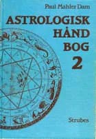 Astrologisk Håndbog 2 af Paul Mahler Dam