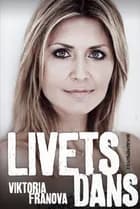 Livets dans af Viktoria Franova