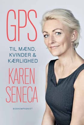 GPS til mænd, kvinder & kærlighed af Karen Seneca