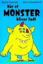 Når et monster bliver født
