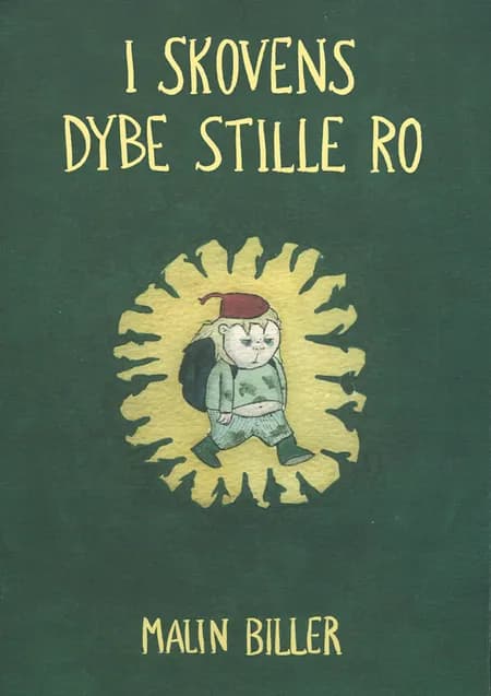 I skovens dybe stille ro af Malin Biller