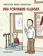 Den forfinede klunser af Christer Bøgh Andersen