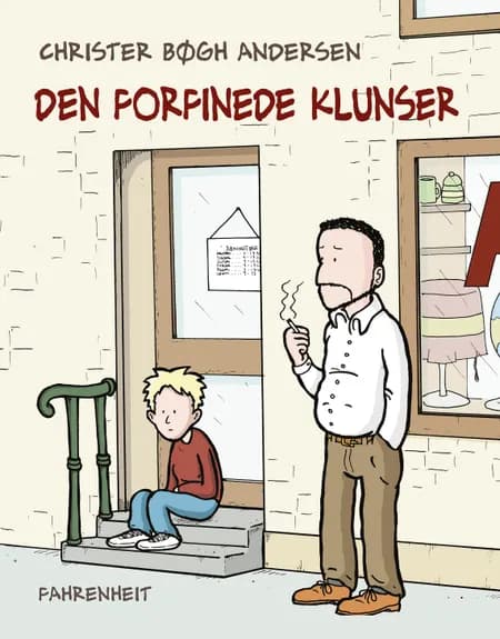 Den forfinede klunser af Christer Bøgh Andersen