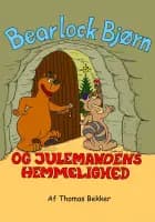 Bearlock Bjørn og Julemandens hemmelighed