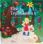 Elise i trylleskoven