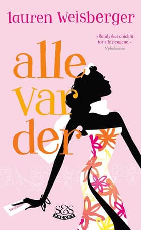 Alle var der af Lauren Weisberger