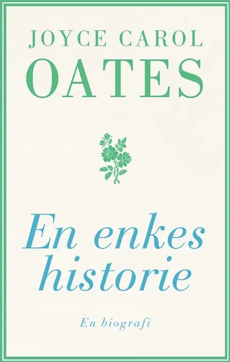 En enkes historie af Joyce Carol Oates