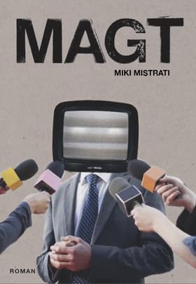 Magt af Miki Mistrati
