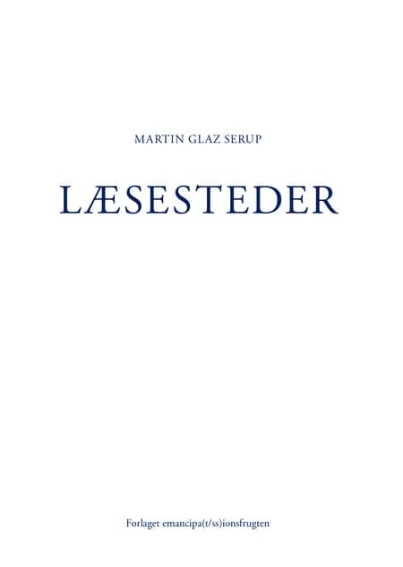 Læsesteder af Martin Glaz Serup