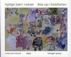 Rigtige børn vokser ikke op i forbifarten