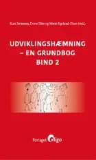 Udviklingshæmning - en grundbog, bind 2 af Kurt Sørensen, Mette Egelund Olsen og Dorte Eifer
