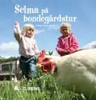 Selma på bondegårdstur