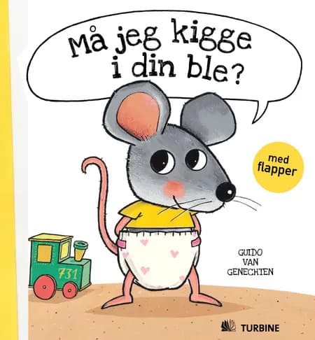 Må jeg kigge i din ble? af Guido van Genechten