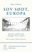 Sov sødt, Europa