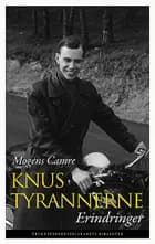 Knus tyrannerne af Mogens Camre
