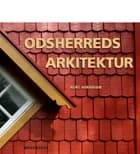 Odsherreds arkitektur af Kurt Sørensen