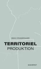 Territoriel produktion