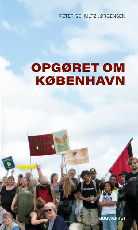 Opgøret om København af Peter Schultz Jørgensen