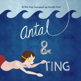 Antal & ting af Pernille Pind