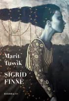 Sigrid Finne af Marit Tusvik