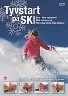 Tyvstart på ski.