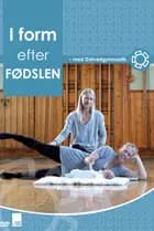 I form efter fødslen