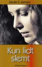 Kun lidt slemt af Sarah F. Jensen