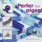 Perler for piger af Gitte Schou Hansen