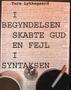 I begyndelsen skabte gud en fejl i syntaksen