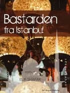 Bastarden fra Istanbul af Elif Shafak