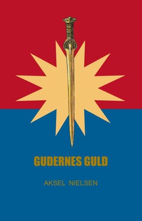 Gudernes guld af Aksel Nielsen