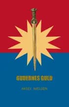 Gudernes guld