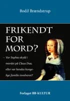 Frikendt for mord?