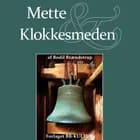Mette & Klokkesmeden