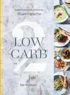 Low carb vol. 2 af Søs Wollesen og Ida Holm