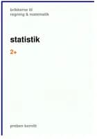 statistik 2+, brikkerne til regning & matematik af Preben Bernitt