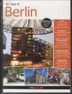 Ta' med til Berlin
