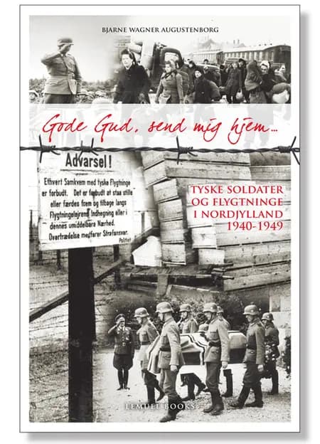 Gode gud, send mig hjem af Bjarne Wagner-Augustenborg