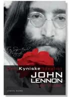 Den kyniske idealist John Lennon af Gary Tillery