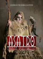 ASATRO af Gudrun Victoria Gotved