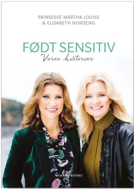 Født Sensitiv af Prinsesse Märtha Louise
