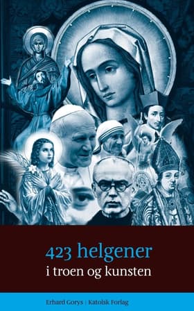423 helgener i troen og kunsten af Erhard Gorys