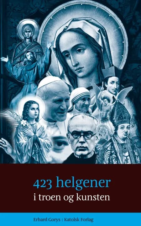 423 helgener i troen og kunsten af Erhard Gorys