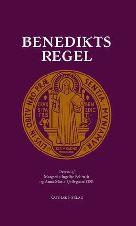 Benedikts Regel af Benedikt af Nursia