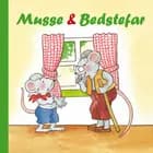 Musse & bedstefar