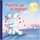 Pjerrot sa´ til månen
