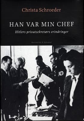 Han var min chef af Christa Schroeder