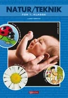 Natur/teknik for 1. klasse af Lars Groth