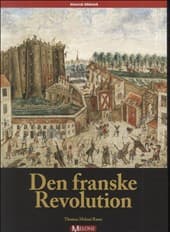 Den franske Revolution af Thomas Meloni Rønn